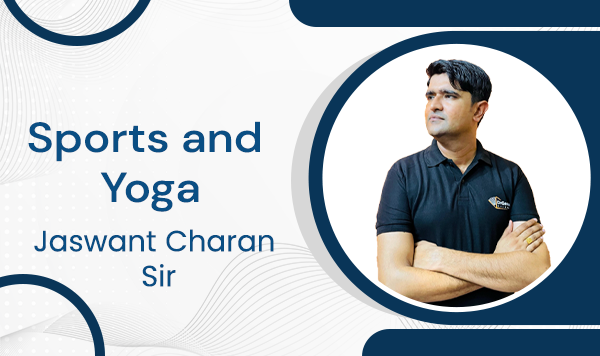 Sports &amp; Yoga (खेल एवं योगा)