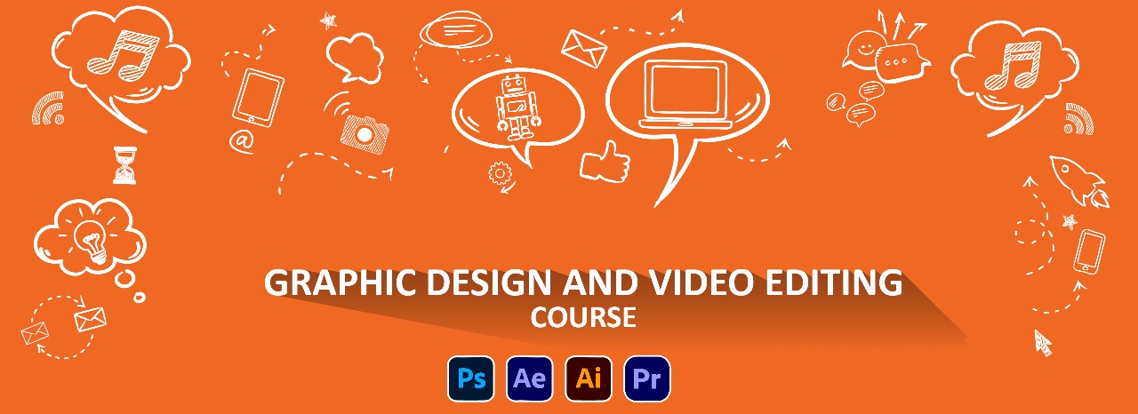 Graphic design and video editing course